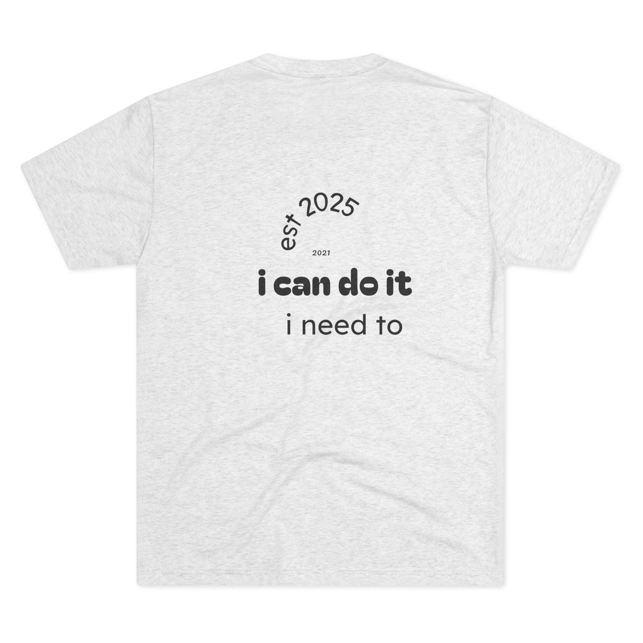 Unisex Motivational Crew Tee, Inspirational T-Shirt, Gift for Entrepreneurs, EST 2025 Item, Casual Wear, Birthday Present, Everyday Comfort